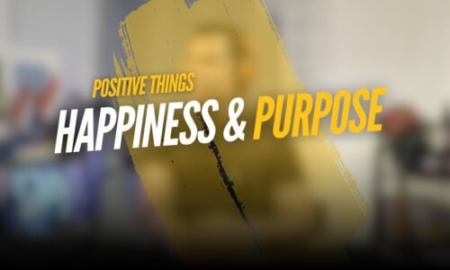 Happiness & Purpose